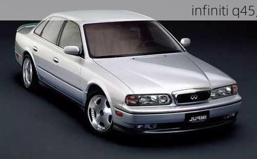 infiniti q45,